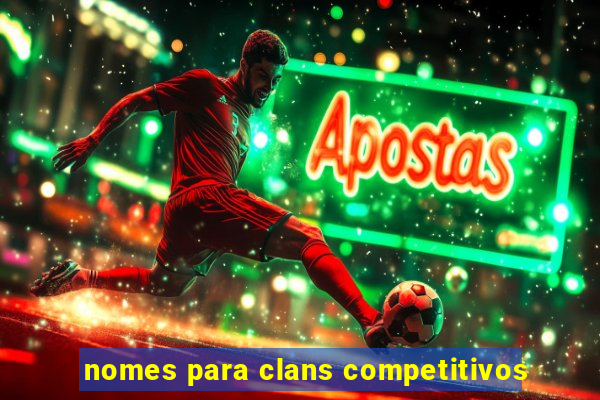 nomes para clans competitivos